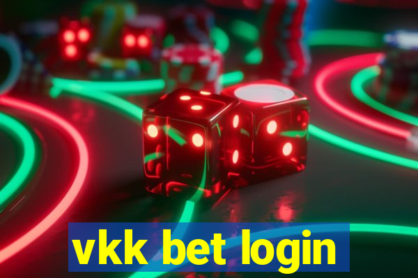 vkk bet login